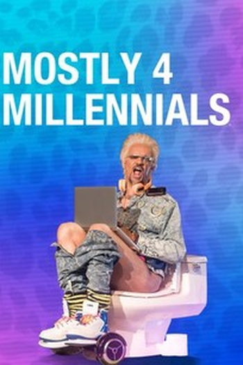  de Série Mostly 4 Millennials (2018)