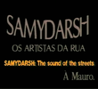 Samydarsh: Os Artistas da Rua
