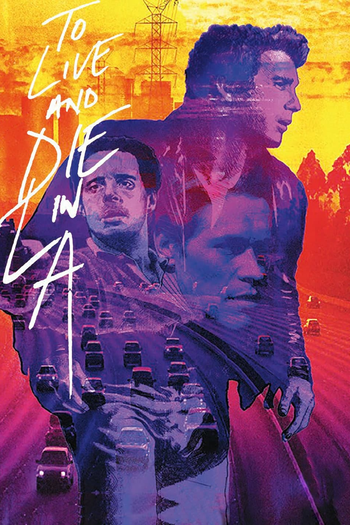  de Filme Viver e Morrer em Los Angeles (1985)