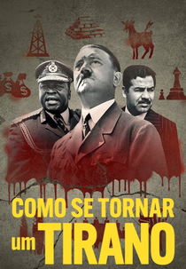 Como Se Tornar um Tirano (How to Become a Tyrant)
