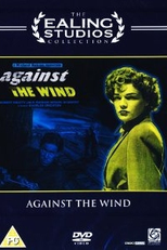 Heróis Anônimos (Against the Wind)