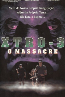 Xtro: 3 O Massacre - Poster / Capa / Cartaz - Oficial 3