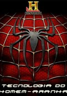 A Tecnologia do Homem Aranha (Spider Man Tech)