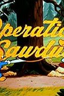 Operation Sawdust - Poster / Capa / Cartaz - Oficial 1