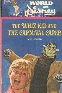 The Whiz Kid and the Carnival Caper  - Poster / Capa / Cartaz - Oficial 1