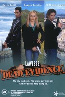 Lawless 2: Dead Evidence - Poster / Capa / Cartaz - Oficial 1