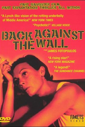 Poster de Filme Back Against the Wall (2002)