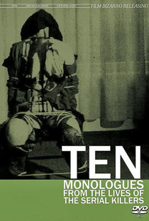 Ten Monologues from the Lives of the Serial Killers - Poster / Capa / Cartaz - Oficial 1