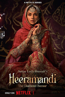 Heeramandi: O Bazar de Diamantes - Poster / Capa / Cartaz - Oficial 7