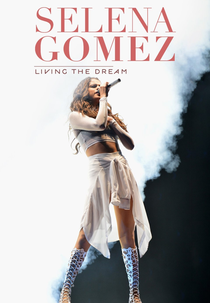 Selena Gomez - Living the Dream (Selena Gomez - Living the Dream)