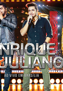 Henrique e Juliano - DVD em Brasília (Henrique e Juliano - DVD em Brasília)