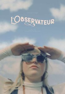 A Observadora (L’Observateur)