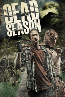 Dead Season - Poster / Capa / Cartaz - Oficial 2