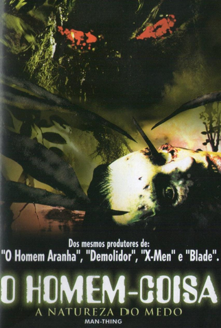 Poster 2 de Filme O Homem-Coisa: A Natureza do Medo (2005)