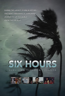 Six Hours: Surviving Typhoon Yolanda - Poster / Capa / Cartaz - Oficial 1