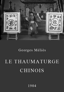 O Taumaturgo Chinês (Le thaumaturge Chinois)