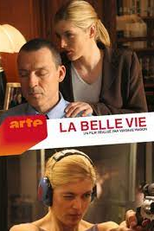 A bela vida (La belle vie)