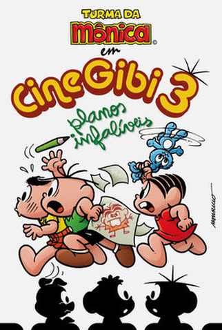 Poster 1 de Filme CineGibi 3: Planos Infalíveis (2008)