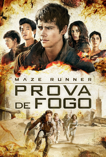 Maze Runner: Prova de Fogo - Poster / Capa / Cartaz - Oficial 13