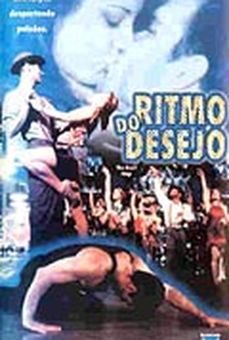 Poster 1 de Filme Ritmo do Desejo (1997)