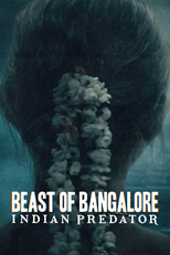 Assassinos Indianos: O Monstro de Bangalore (4ª Temporada) (Beast of Bangalore: Indian Predator)