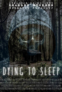Dying to Sleep - Poster / Capa / Cartaz - Oficial 2