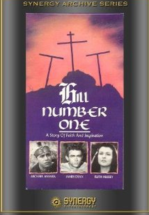 Hill Number One: A Story of Faith and Inspiration (Hill Number One: A Story of Faith and Inspiration)