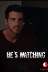 He's Watching (He's Watching)