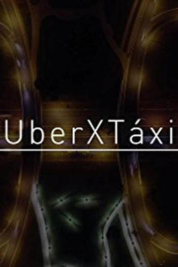 Poster de Filme #UberXTáxis (2018)