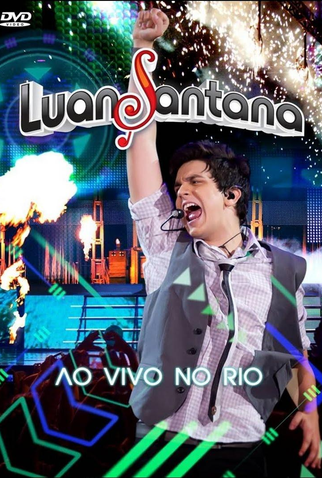 Poster 1 de TV Luan Santana Ao Vivo No Rio (2011)