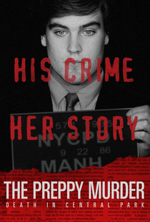 The Preppy Murder: Death in Central Park - Poster / Capa / Cartaz - Oficial 1