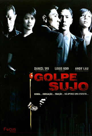 Poster 2 de Filme Golpe Sujo (2007)