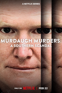 Escândalos e Assassinatos na Família Murdaugh (1ª Temporada) - Poster / Capa / Cartaz - Oficial 1
