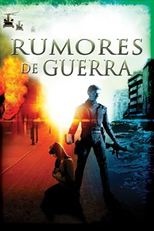 Rumores de Guerras (Rumors of Wars)