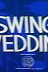 Swing Wedding (Swing Wedding)