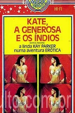 Kate, A Generosa e os Índios (Kate & the Indians)