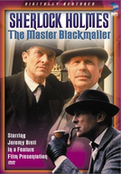 Sherlock Holmes: O Mestre da Chantagem (The Master Blackmailer)