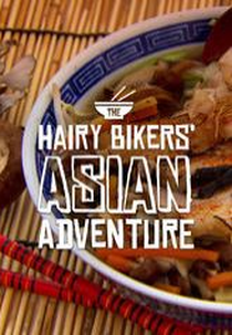 The Hairy Bikers' Asian Adventure (The Hairy Bikers' Asian Adventure)