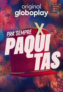 Pra Sempre Paquitas (Pra Sempre Paquitas)