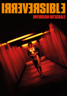 Irreversível – Inversão Integral