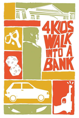 4 Kids Walk Into a Bank (4 Kids Walk Into a Bank)