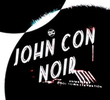 John Con Noir - Trash