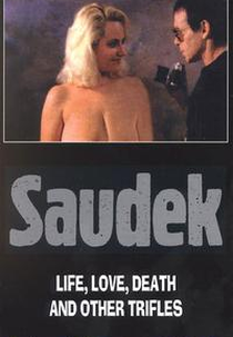 Jan Saudek: Life, Love, Death, and Other Trifles (Jan Saudek: Life, Love, Death, and Other Trifles)