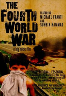 A Quarta Guerra Mundial (The Fourth World War)