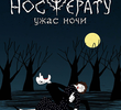 Nosferatu. Uzhas nochi