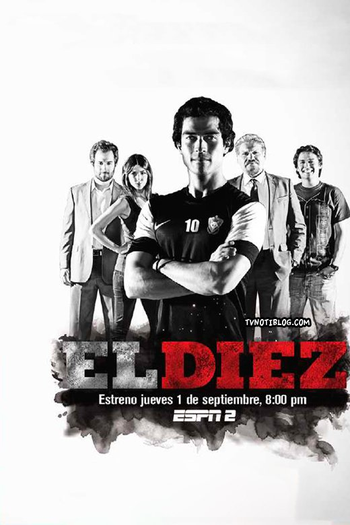  de Série El Diez (1ª Temporada) (2011)