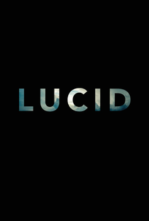 Lucid - Poster / Capa / Cartaz - Oficial 1