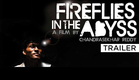 Fireflies in the Abyss: Official Trailer | In Cinemas 1st July