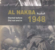Al-Nakba: The Palestinian catastrophe