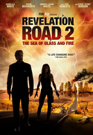 Estrada da Salvação 2: O Caminho (Revelation Road 2: The Sea of Glass and Fire)